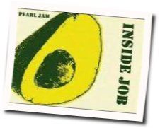 Inside Job Chords by Pearl Jam
