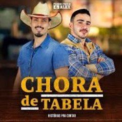 Chora De Tabela by Pedro Paulo E Alex