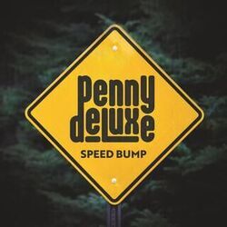 Speed Bump Chords by Penny Deluxe