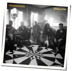 Shallow by Pentatonix
