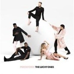 The Lucky Ones Chords by Pentatonix