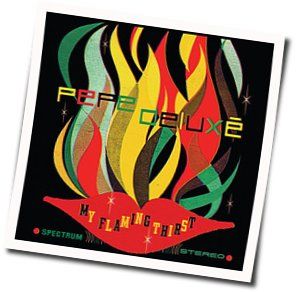 My Flaming Thirst Chords by Pepe Deluxé