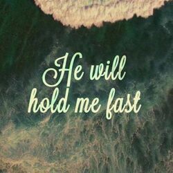 He Will Hold Me Fast Chords by Perimeter Worship