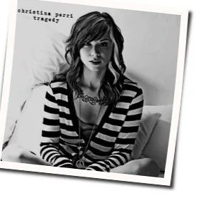 Tragedy Chords by Christina Perri