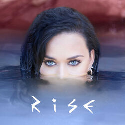 Rise  by Katy Perry