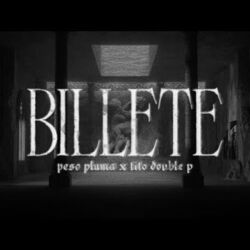 Billete by Peso Pluma