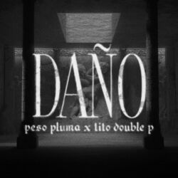 Daño by Peso Pluma