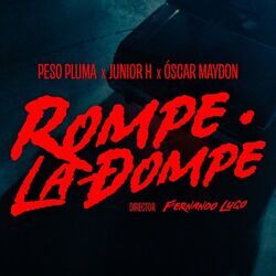 Rompe La Dompe Ft Oscar Maydon Chords by Peso Pluma