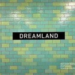 Dreamland by Pet Shop Boys