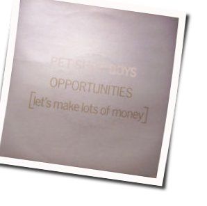 Opportunities Chords by Pet Shop Boys