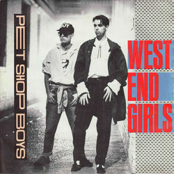 West End Girls by Pet Shop Boys