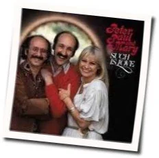 Such Is Love Chords by Peter, Paul And Mary