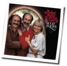 Such Is Love Chords by Peter, Paul And Mary