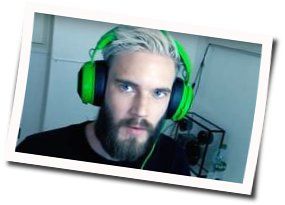 Youtube Whore Chords by PewDiePie