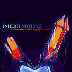 Inherit Nothing Chords by Phemiec