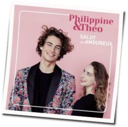 Salut Les Amoureux Chords by Philippine And Théo