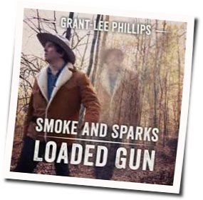 Smoke And Sparks by Grant-lee Phillips