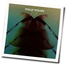 Fly Tab by Phillip Phillips