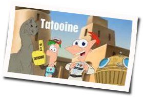Tatooine Chords by Phineas And Ferb
