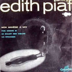 Mon Manege A Moi Chords by Edith Piaf