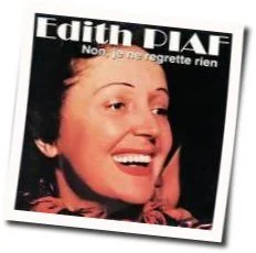 Non Je Ne Regrette Rien Chords by Edith Piaf