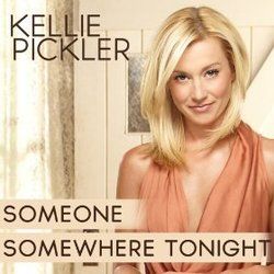 Someone Somewhere Tonight by Kellie Pickler