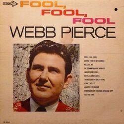 Fool Fool Fool Chords by Webb Pierce