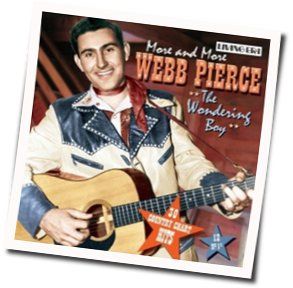 More And More Chords by Webb Pierce