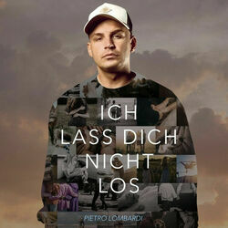 Ich Lass Dich Nicht Los Chords by Pietro Lombardi
