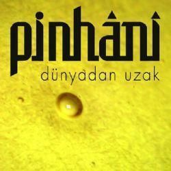 Dünyadan Uzak Chords by Pinhani