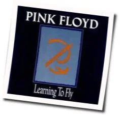 Learning To Fly Chords by Pink Floyd