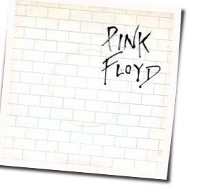 Another Brick In The Wall Part 2 by Pink Floyd