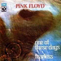 One Of These Days by Pink Floyd