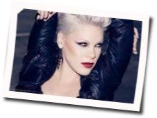 Blow Me One Last Kiss Tabs by P!nk