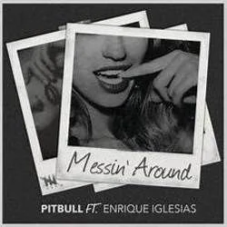 Messin' Around Chords by Pitbull