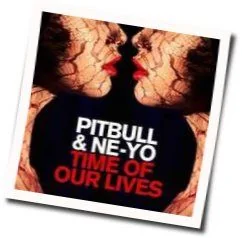 Time Of Our Lives Chords by Pitbull