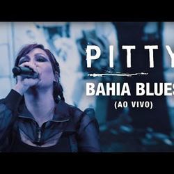 Bahia Blues by Pitty