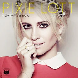 Lay Me Down Tab by Pixie Lott