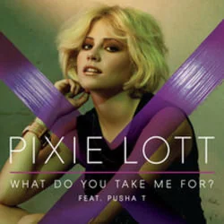What Do You Take Me For Chords by Pixie Lott