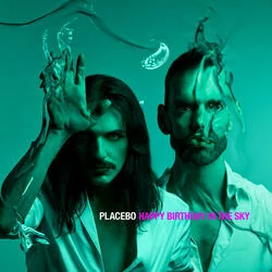 Happy Birthday In The Sky Chords by Placebo