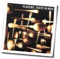 Taste In Men Bass tabs by Placebo