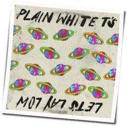 Lets Lay Low Chords by Plain White T's