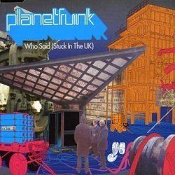 Who Said by Planet Funk