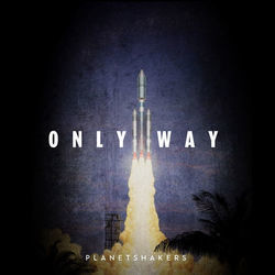 Only Way Chords by Planetshakers