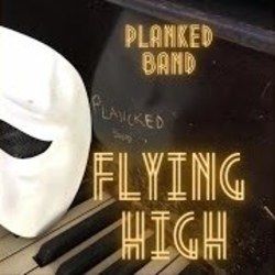 Flying High Chords by Planked Band