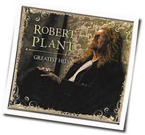 The Greatest Gift Tab by Robert Plant