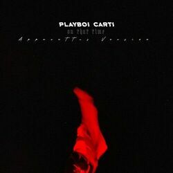On That Time by Playboi Carti