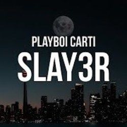 Slay3r by Playboi Carti
