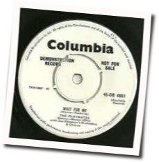 The Playmates chords for Wait for me