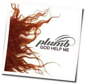God Help Me Chords by Plumb